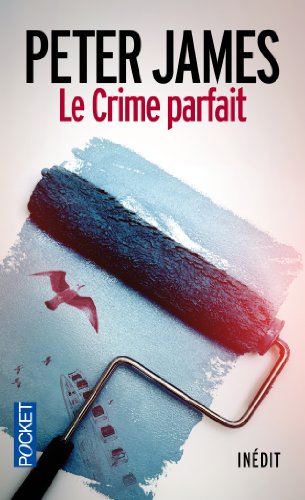 Peter James - Le Crime Parfait
